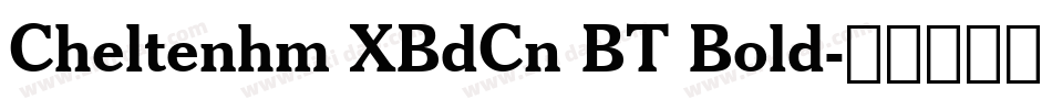 Cheltenhm XBdCn BT Bold字体转换